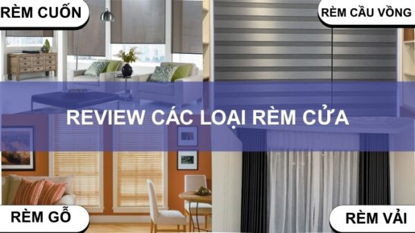 review-rem-cua-cac-loai